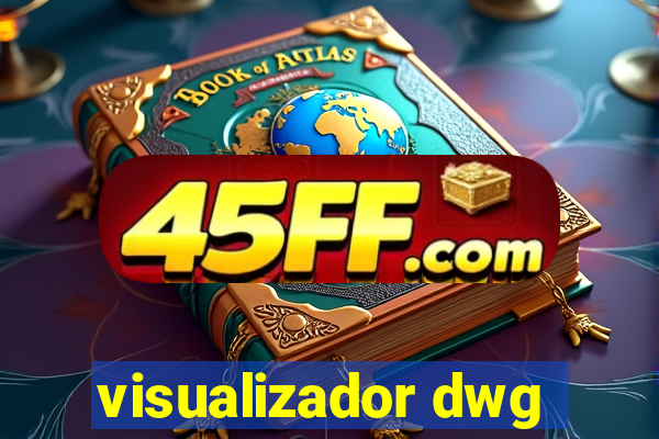 visualizador dwg